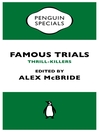 Famous Trials (eBook): Thrill-Killers (Penguin Special)